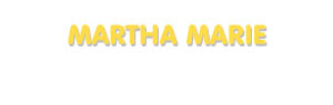 Der Vorname Martha Marie